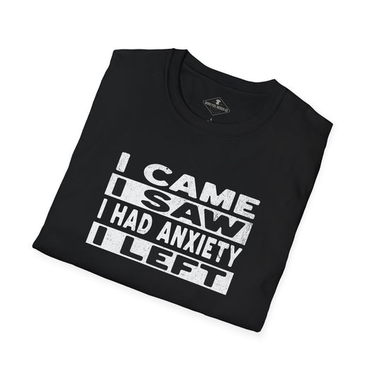 I Came Saw Had Anxiety Black T-Shirt