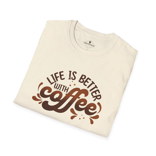 Life Is Better With Coffee Natural T-Shirt