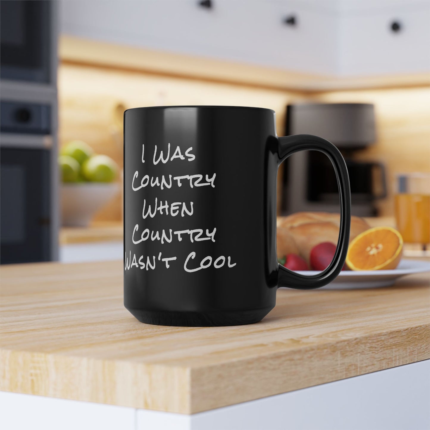 I Was Country Black Mug