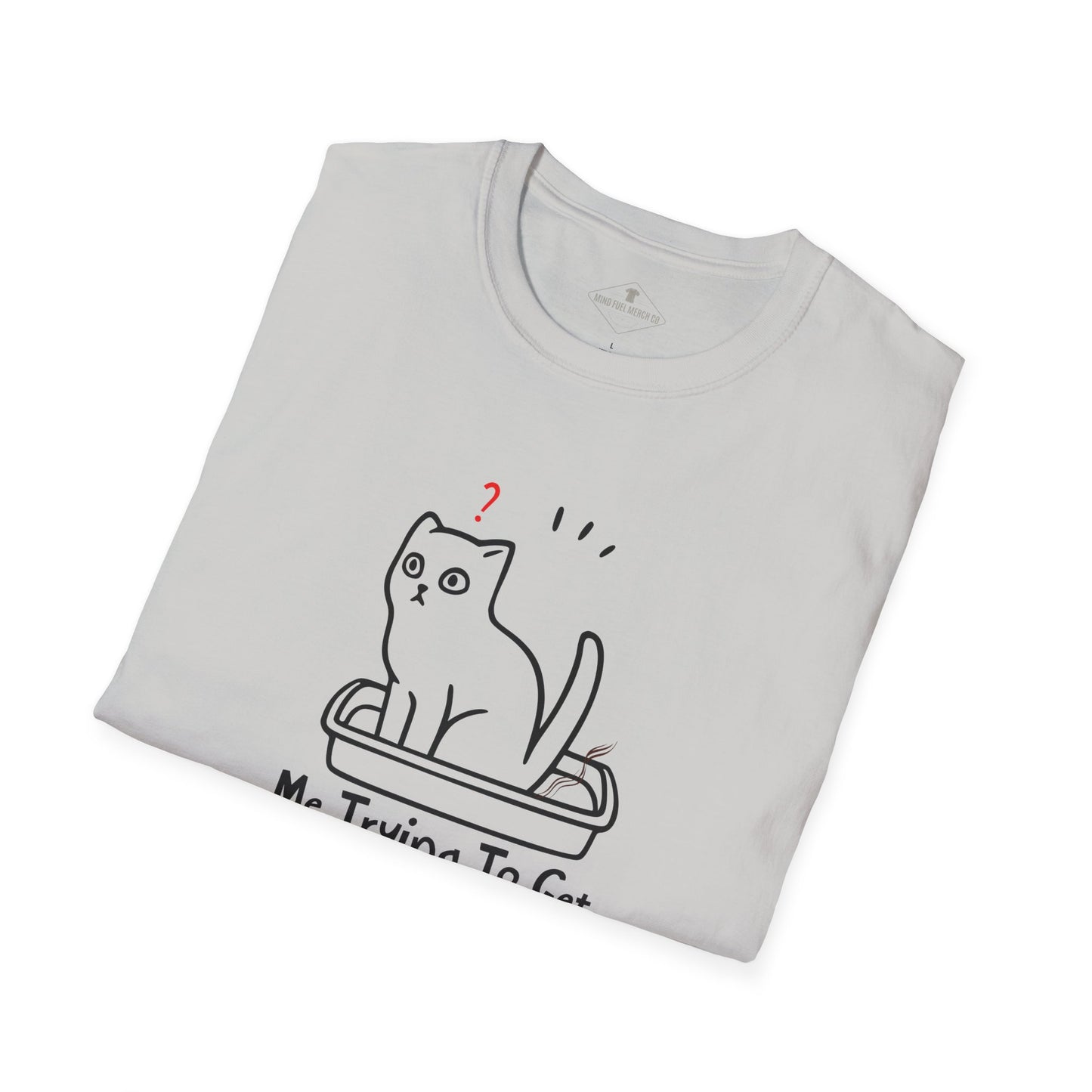 Trying To Get My Sh%t Together Silver Grey T-Shirt