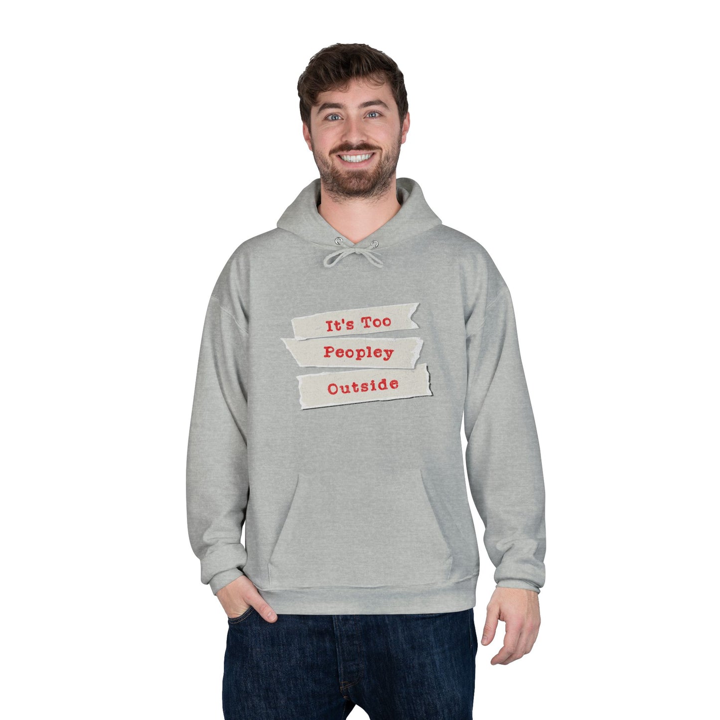 It's Too Peopley Outside Grey Hoodie