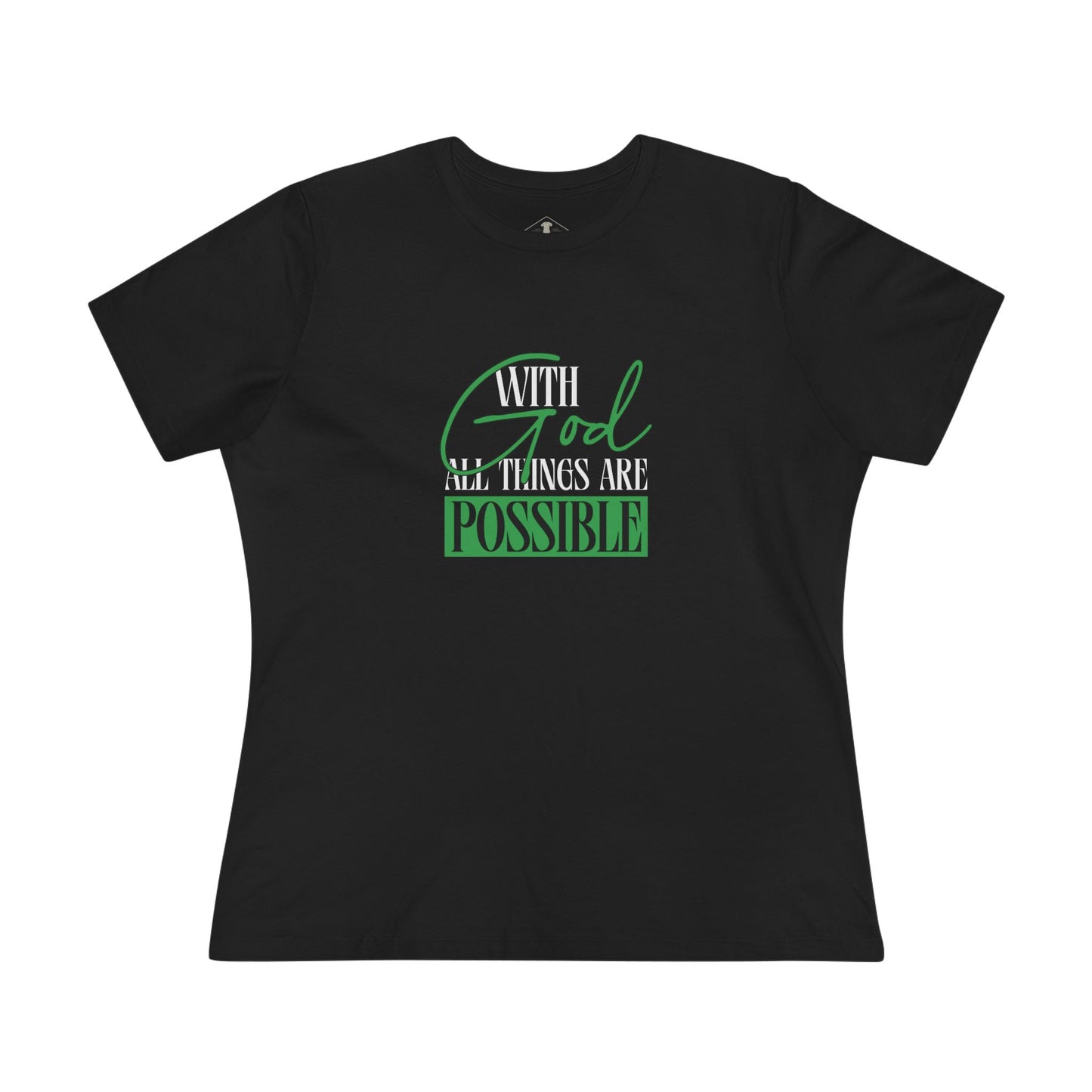 With God All Things Are Possible Black Womens T-Shirt