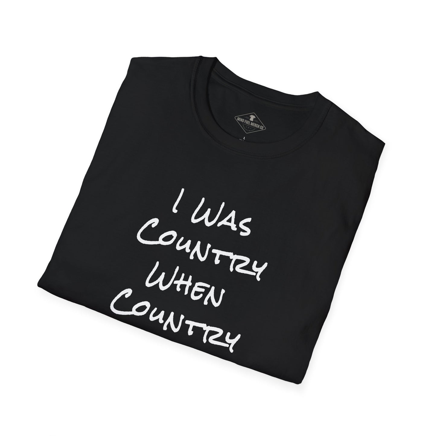 I Was Country Black T-Shirt