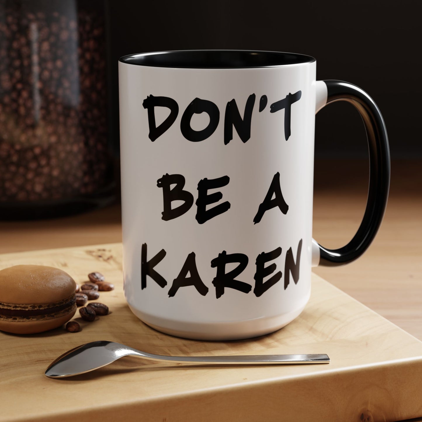 Don't Be A Karen Black Accent Mug