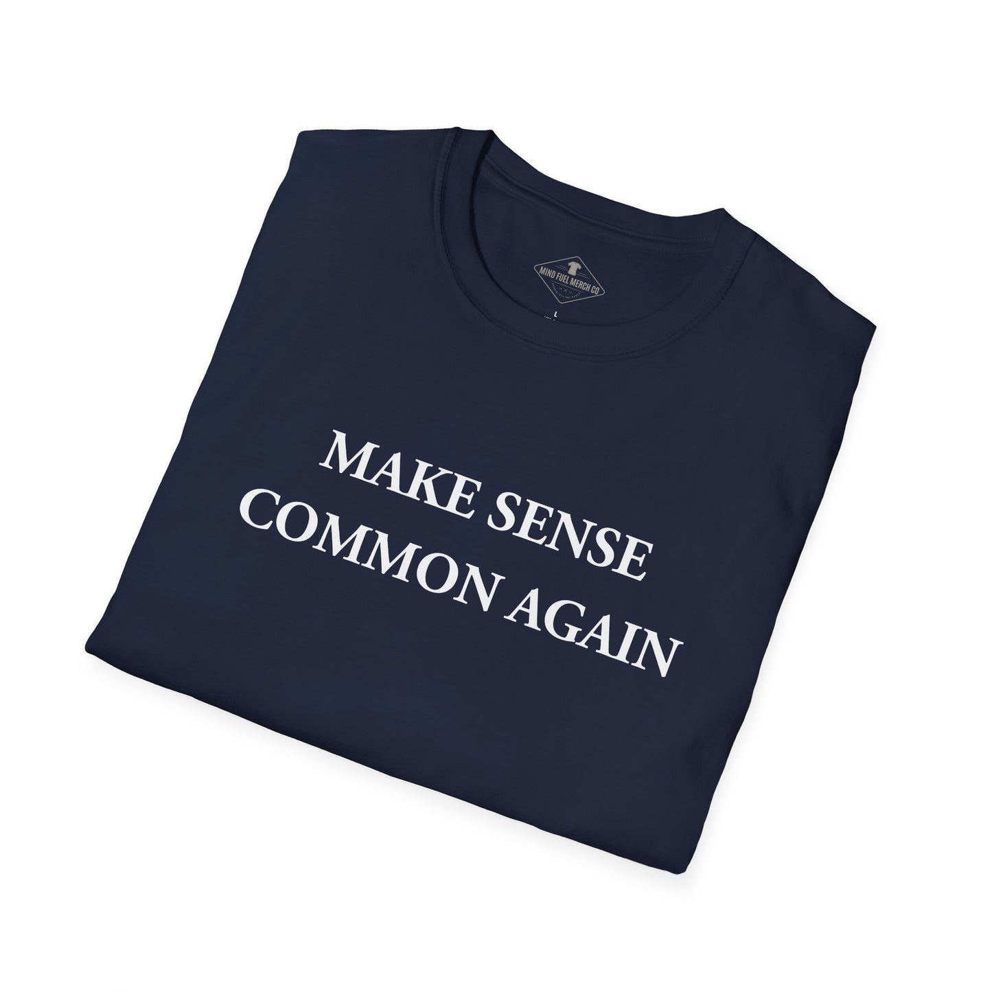 Make Sense Common Again Navy Blue T-Shirt