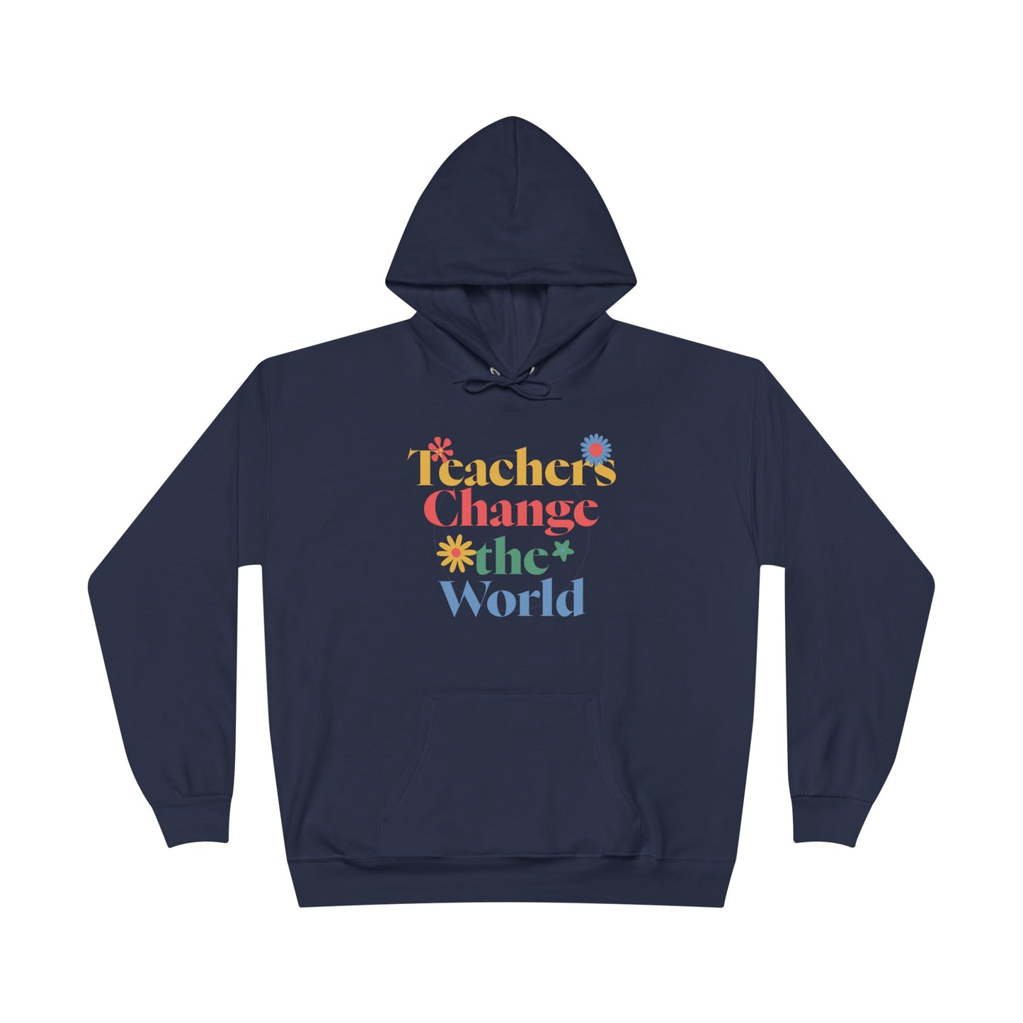 Teachers Change The World Navy Blue Hoodie