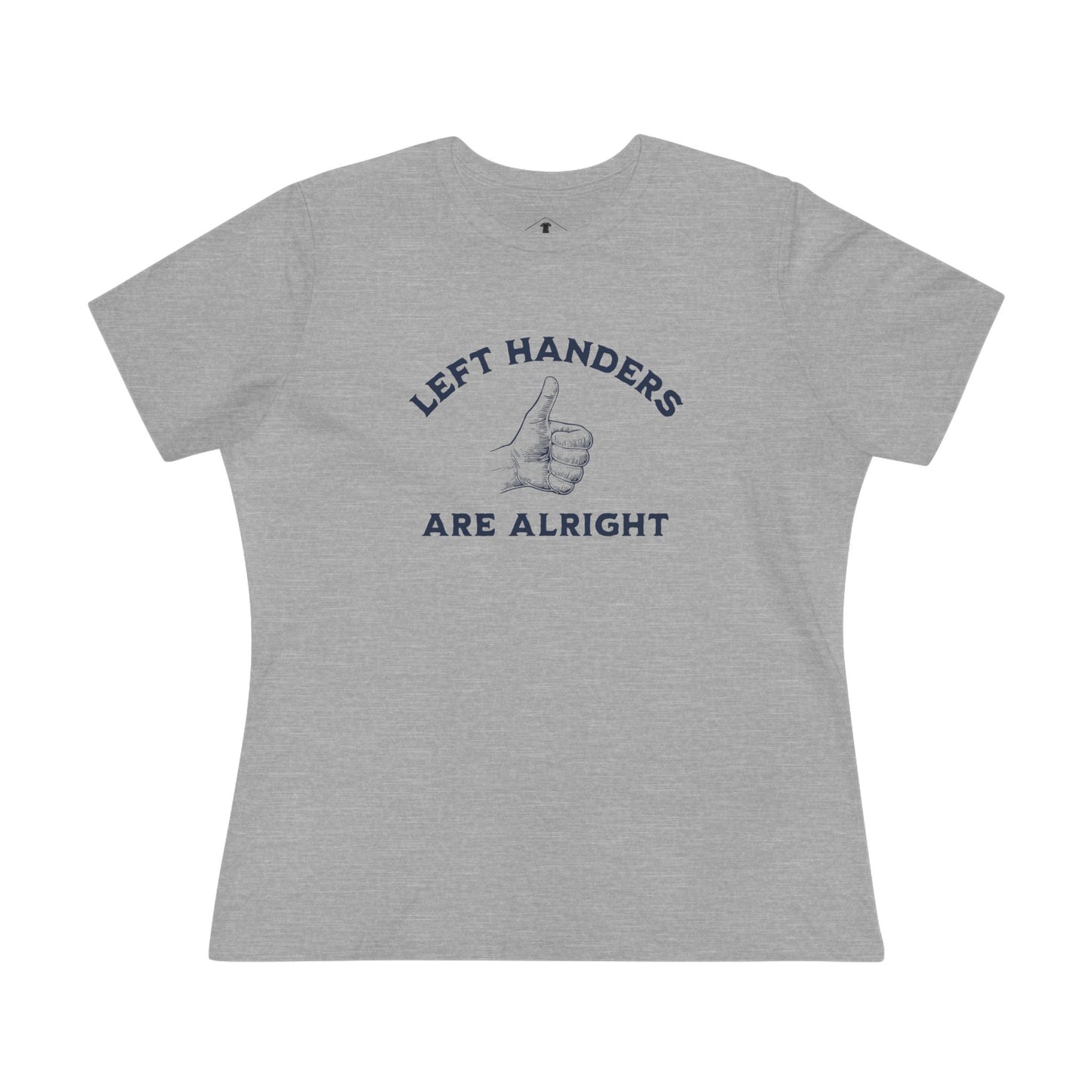 Left Handers Are Alright Grey Womens T-Shirt