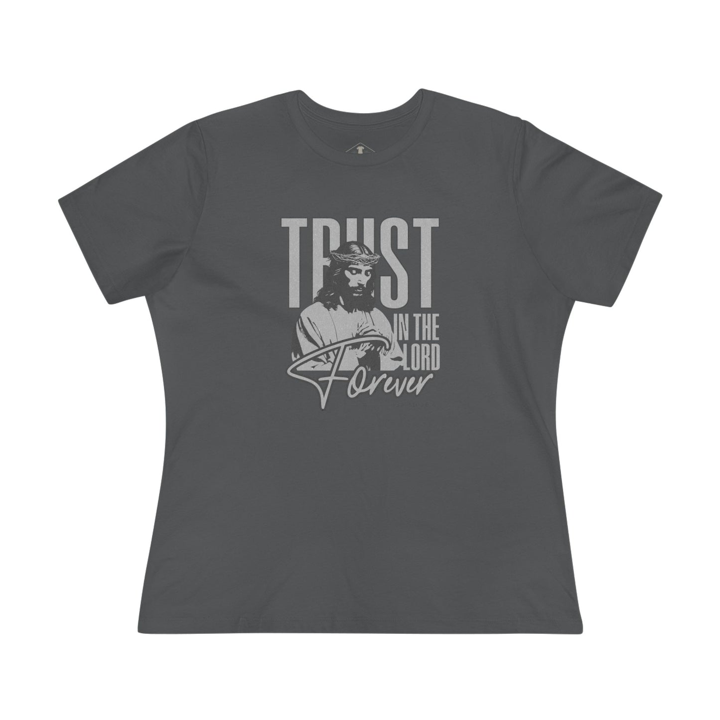 Trust In The Lord Forever Charcoal Womens T-Shirt