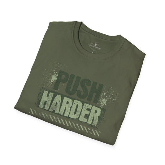 Push Harder Moss Green T-Shirt