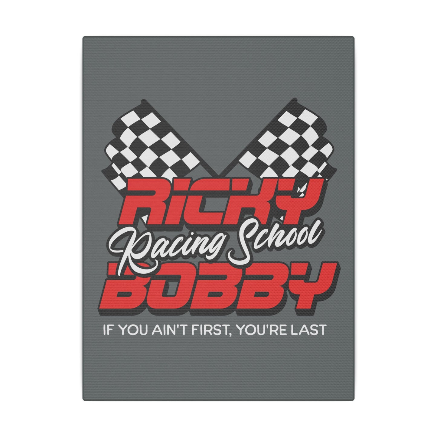 Ricky Bobby Racing School Grey Wall Canvas