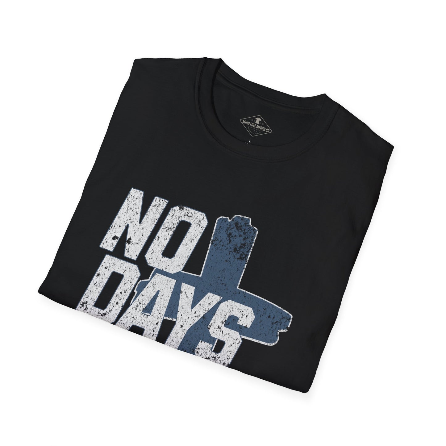 No Days Off Black T-Shirt
