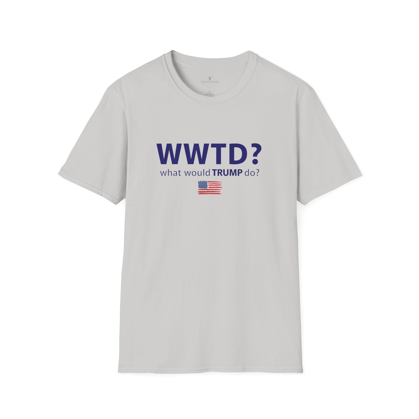What Would Trump Do Silver Grey T-Shirt