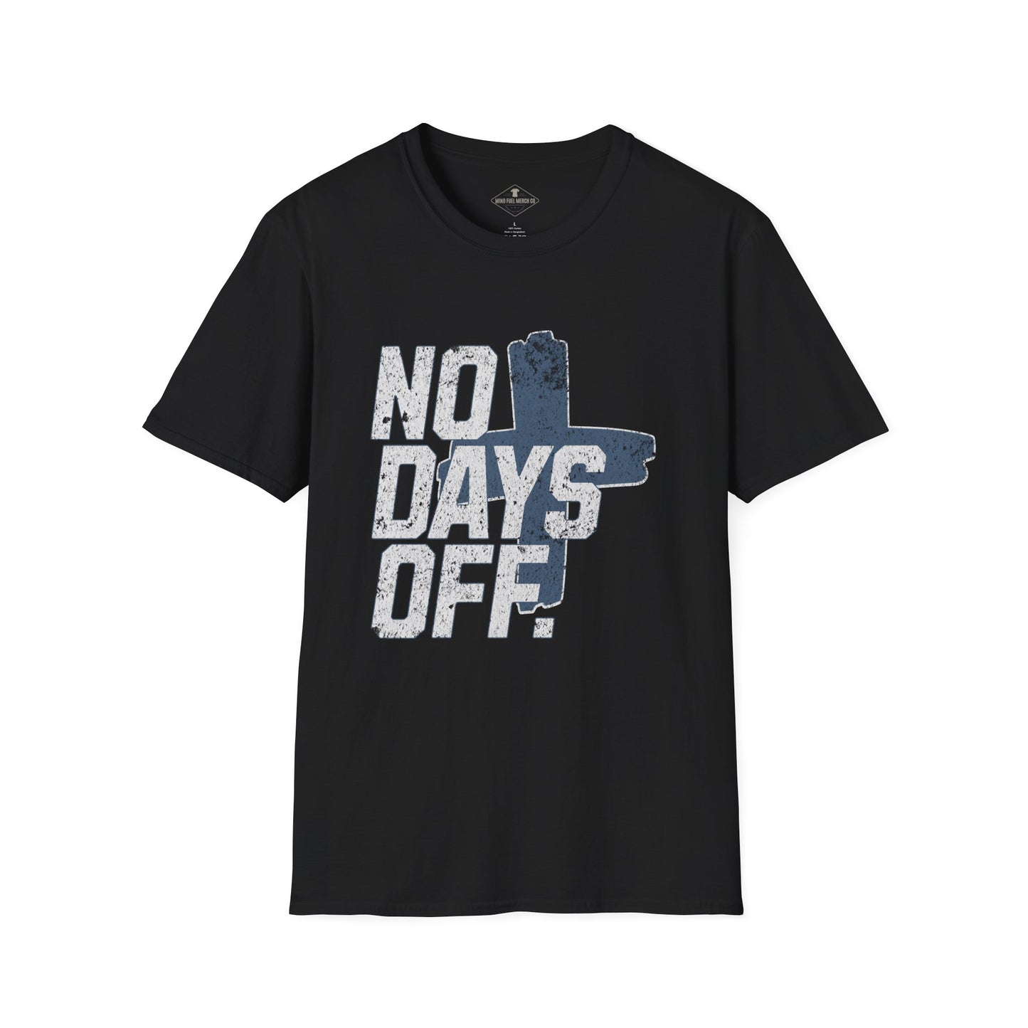 No Days Off Black T-Shirt