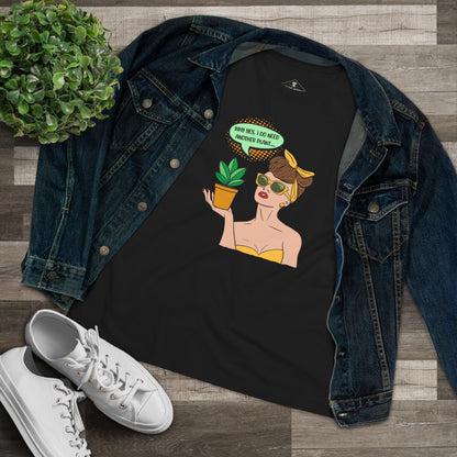 I Do Need Another Plant Black Womens T-Shirt