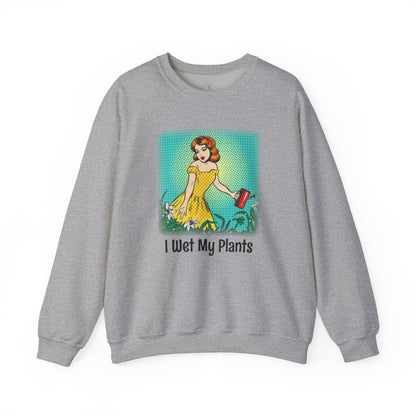 I Wet My Plants Grey Sweatshirt