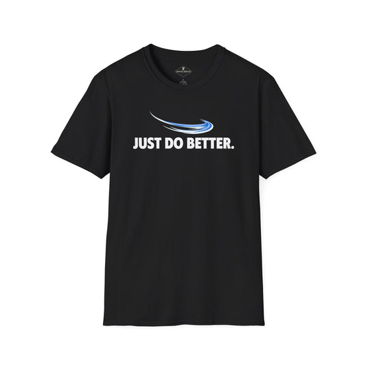 Just Do Better Black T-Shirt