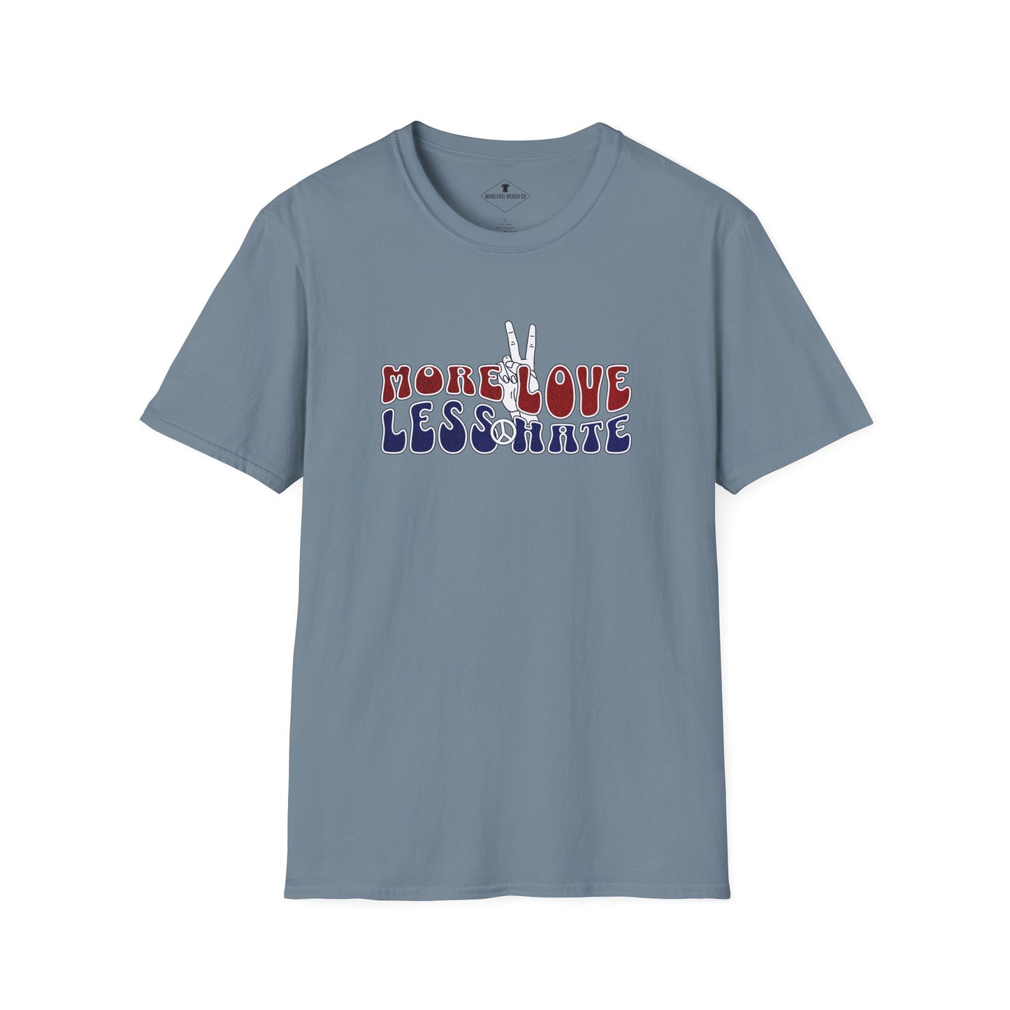 More Love Less Hate  Slate Blue T-Shirt