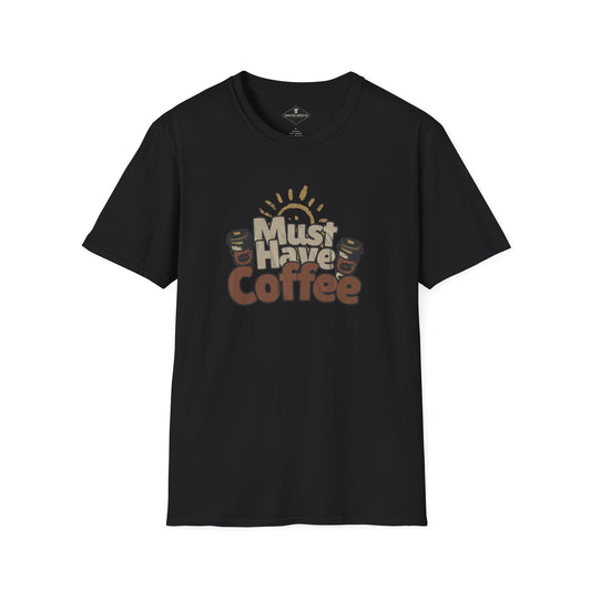 Must Have Coffee Black T-Shirt