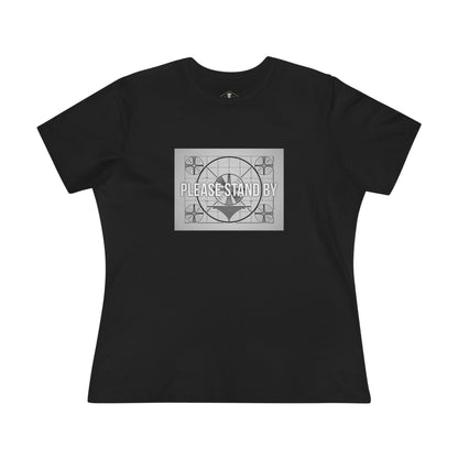 Please Stand By Black Womens T-Shirt