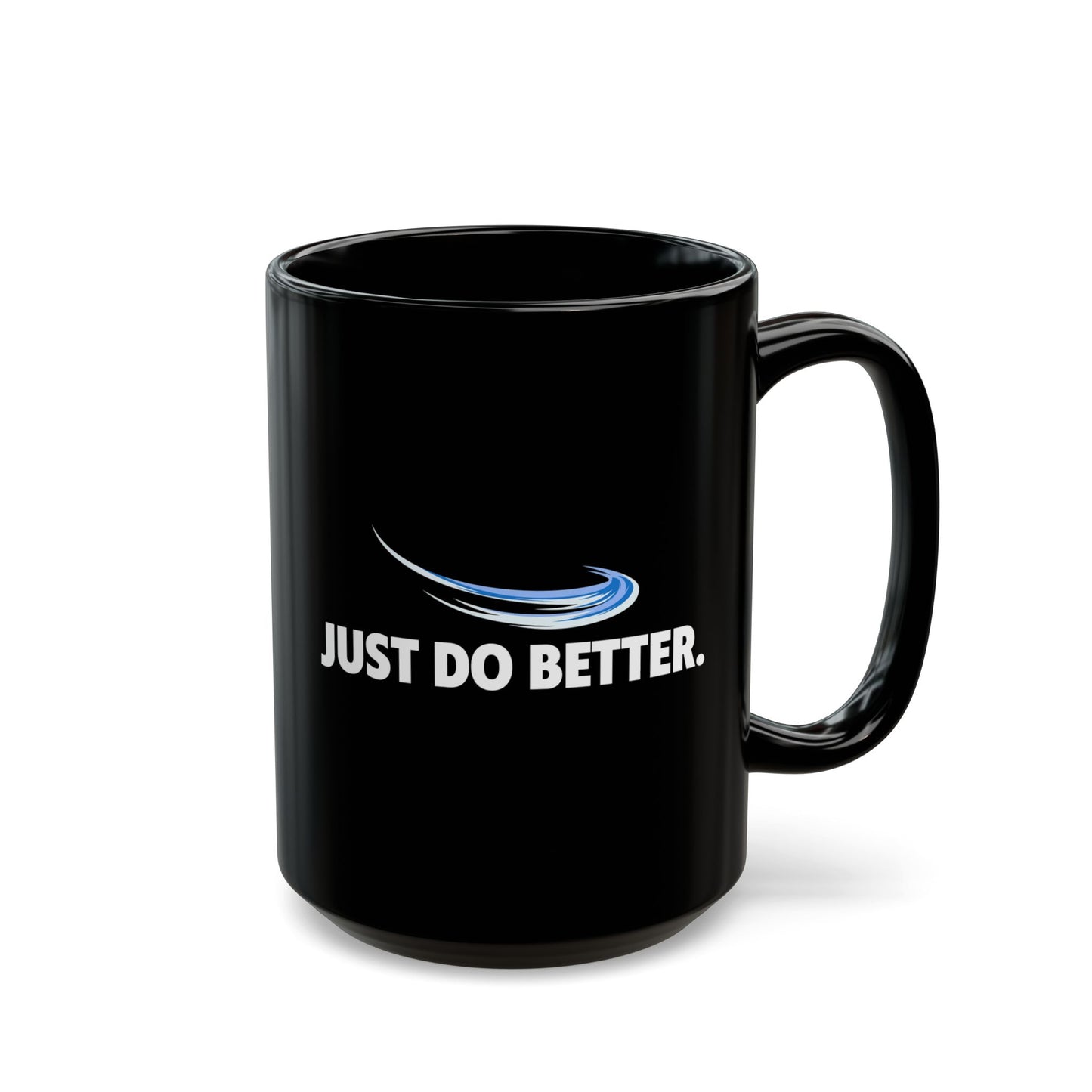 Just Do Better Black Mug