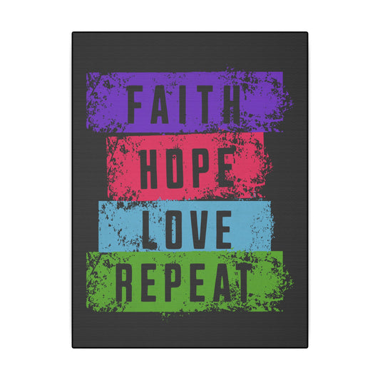 Faith Hope Love Repeat Black Wall Canvas