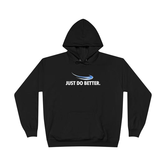 Just Do Better Black Hoodie