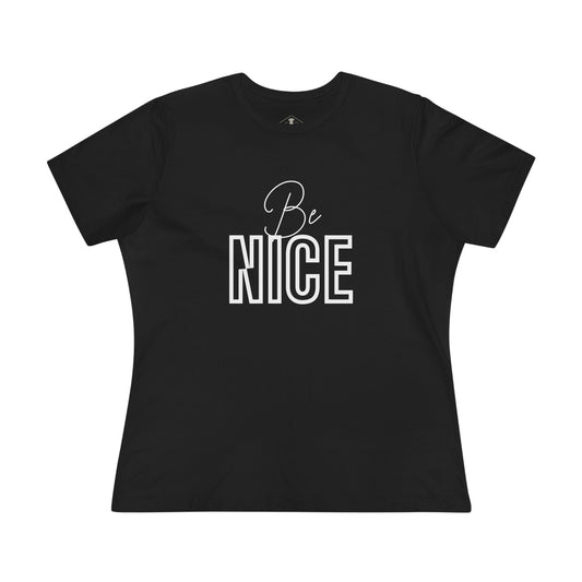 Be Nice Black Womens T-Shirt
