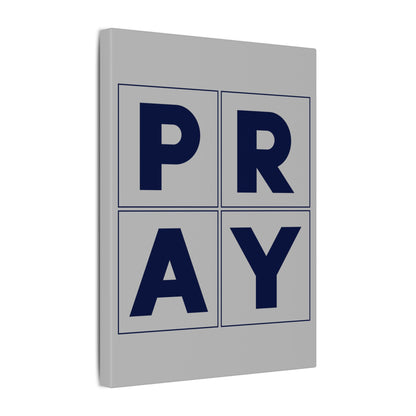 Pray Grey Wall Canvas
