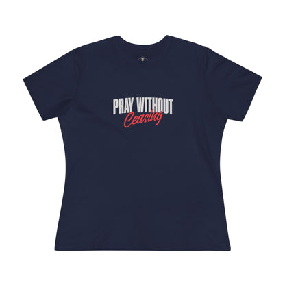 Pray Without Ceasing Navy Womens T-Shirt