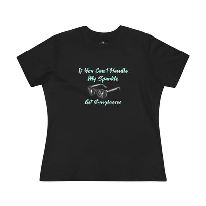 If You Can't Handle My Sparkle Black Womens T-Shirt