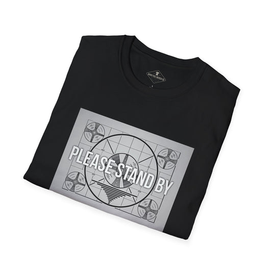 Please Stand By Black T-Shirt