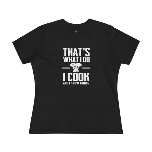 I Cook And Know Things Black Womens T-Shirt