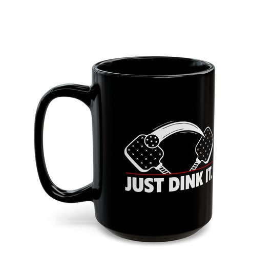 Just Dink It Pickleball Black Mug