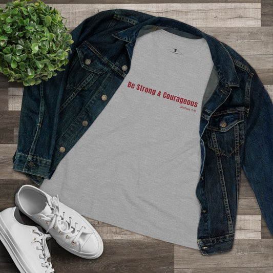 Be Strong And Courageous Grey Womens T-Shirt