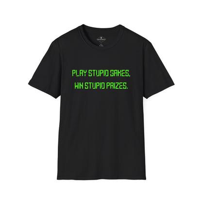 Play Stupid Games Black T-Shirt