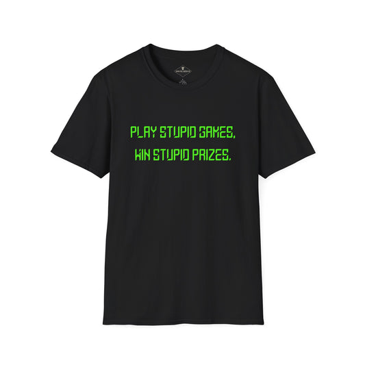 Play Stupid Games Black T-Shirt