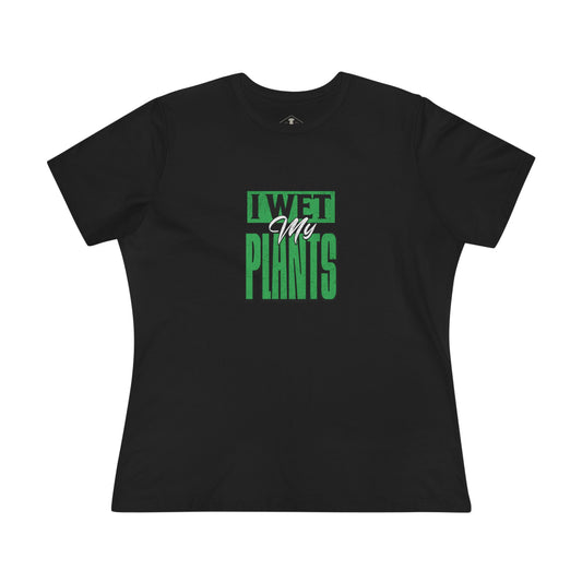 I Wet My Plants Black Womens T-Shirt