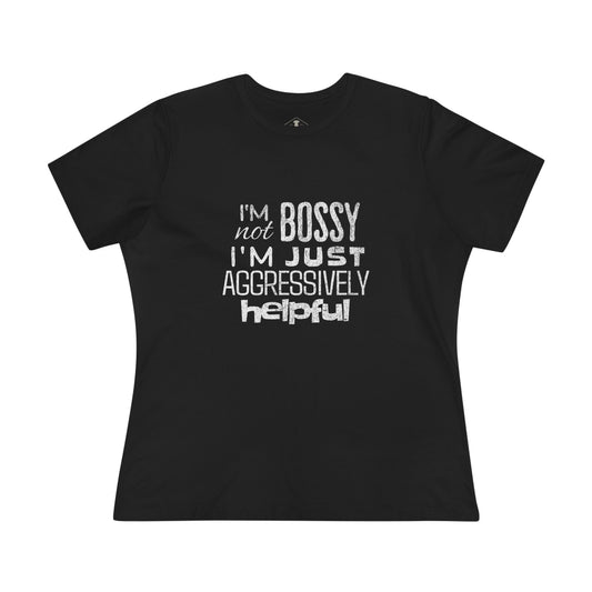 I'm Not Bossy Black Womens T-Shirt