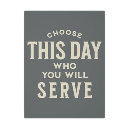 Choose This Day Grey Wall Canvas