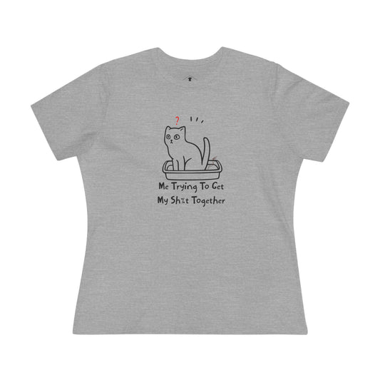 Trying To Get My Sh*t Together Grey Womens T-Shirt