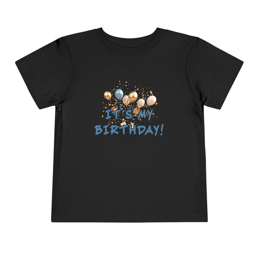 It's My Birthday Black Toddler T-Shirt