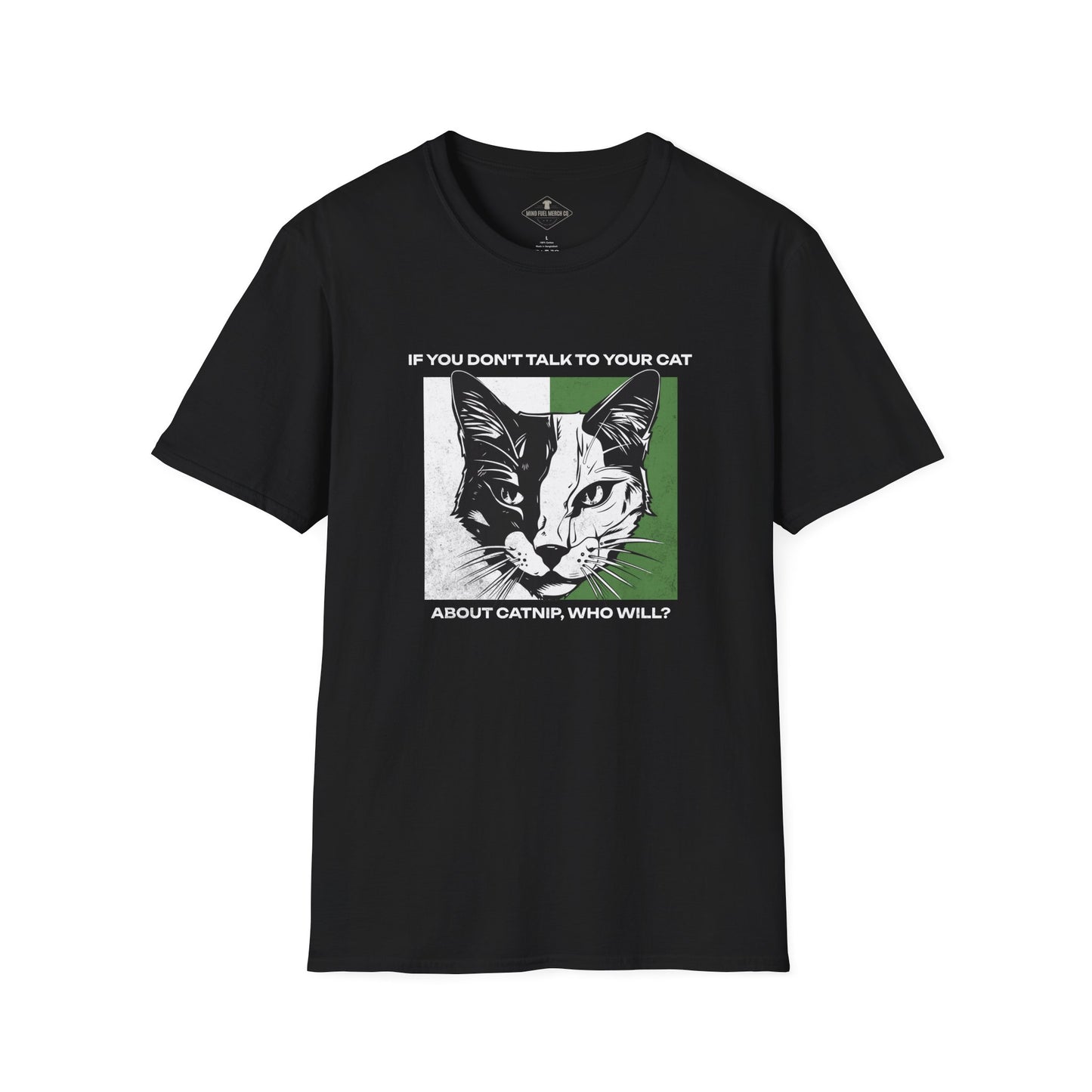 Talk To Your Cat About Catnip Black T-Shirt