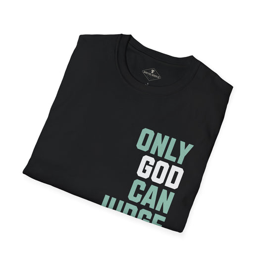 Only God Can Judge Me Black T-Shirt