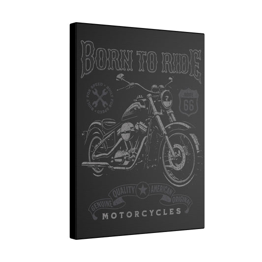 Born To Ride Motorcycle Black Wall Canvas
