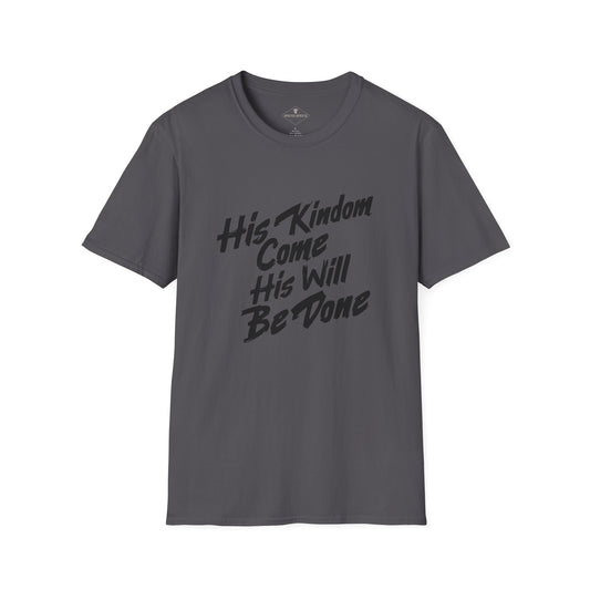 His Kingdom Come Charcoal T-Shirt