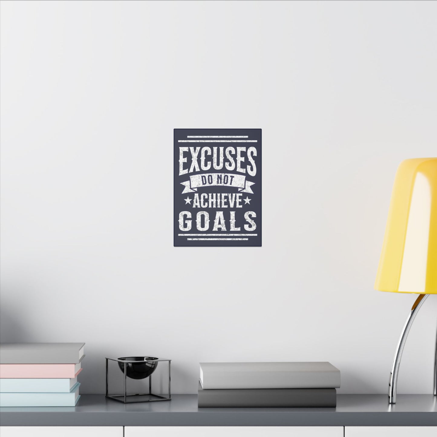 Excuses Do Not Achieve Goals Navy Wall Canvas