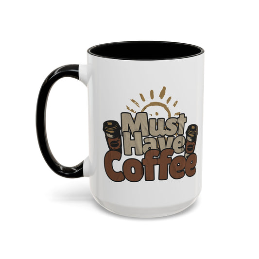 Must Have Coffee Black Accent Mug