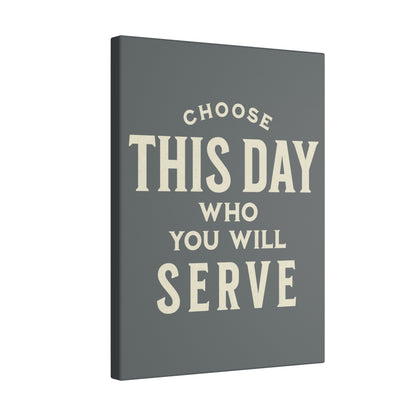 Choose This Day Grey Wall Canvas