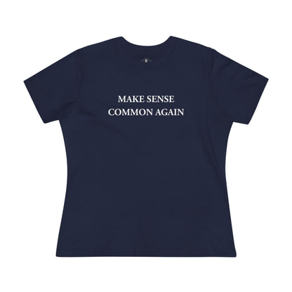Make Sense Common Again Navy Womens T-Shirt