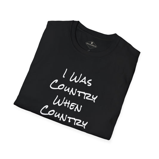 I Was Country Black T-Shirt